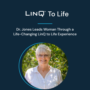 dr-jones-leads-woman-through-a-life-changing-linq-to-life-experience