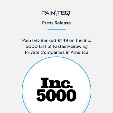 PainTEQ Ranked #149 On The Inc. 5000 List Of Fastest-Growing Private Companies In America