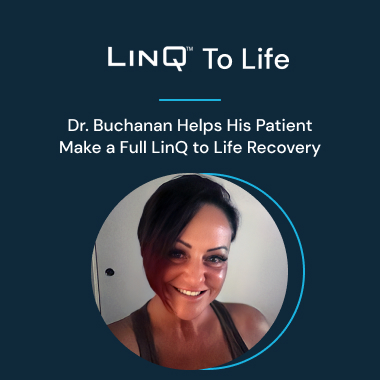 dr-buchanan-helps-his-patient-make-a-full-linq-to-life-recovery.hpg